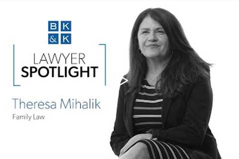 Lawyer Spotlight -- Theresa Mihalik, Family Law