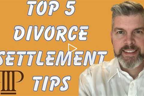 TOP 5 TIPS FOR NEGOTIATING YOUR DIVORCE | Houston Divorce Attorney