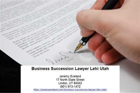 Business Succession Lawyer Lehi Utah