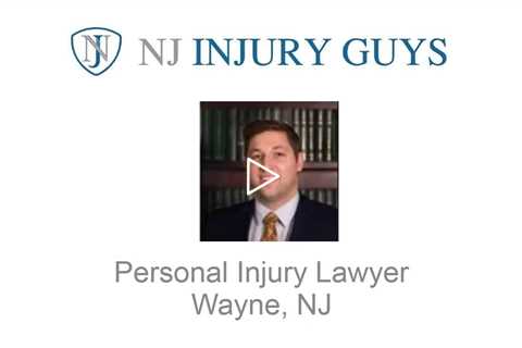 Personal Injury Lawyer Wayne, NJ - NJ Injury Guys