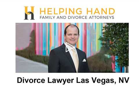 Divorce Lawyer Las Vegas, NV - Helping Hand Family &amp; Divorce Attorneys