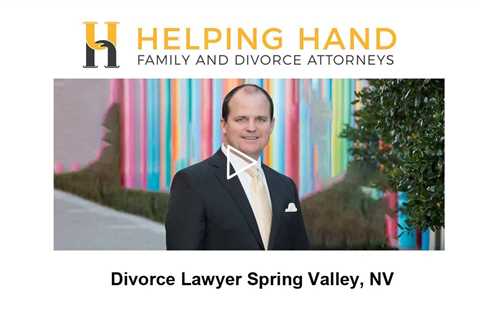 Divorce Lawyer Spring Valley, NV - Helping Hand Family &amp; Divorce Attorneys