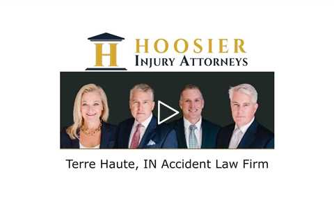 Terre Haute, IN Accident Law Firm - Hoosier Injury Attorneys