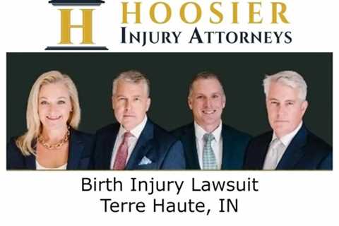 Birth Injury Lawsuit Terre Haute, IN