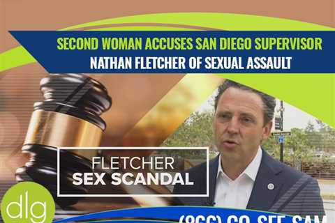 San Diego Supervisor Nathan Fletcher Accused of Sexual Misconduct by Second Woman