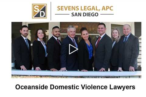 Oceanside Domestic Violence Lawyers - Sevens Legal Criminal Lawyers