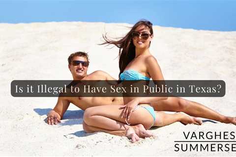 Public Lewdness vs. Indecent Exposure in Texas