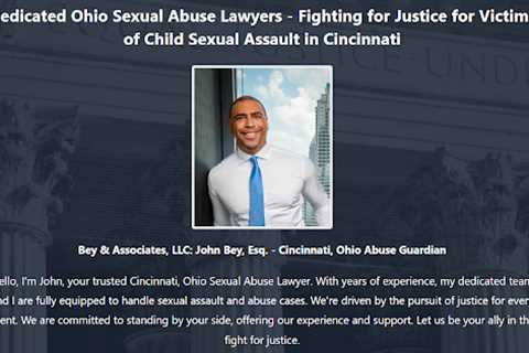 John Bey Cincinnati, Ohio Sexual Assault Lawyer - Abuse Guardian