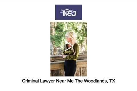 Criminal Lawyer Near Me The Woodlands, TX -  Andrea M. Kolski Attorney at Law