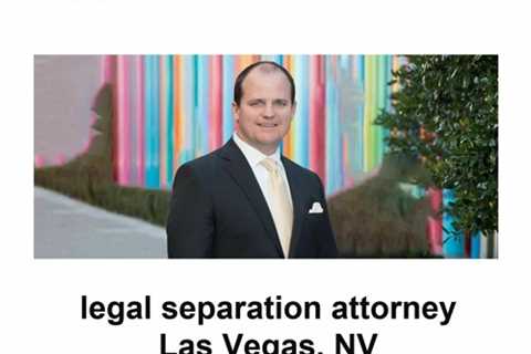 legal separation attorney Las Vegas, NV