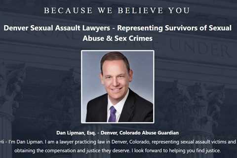 Dan Lipman Denver, CO Daycare Sexual Abuse Lawyer - Abuse Guardian