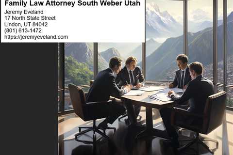 Family Law Attorney South Weber Utah