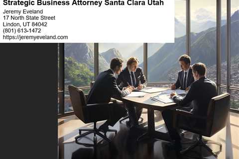 Strategic Business Attorney Santa Clara Utah