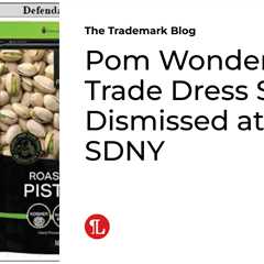Pom Wonderful Trade Dress Suit Dismissed at 12b6 – SDNY