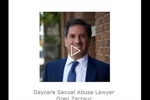 Daycare Sexual Abuse Lawyer Greg Zarzaur Birmingham, AL   Abuse Guardian