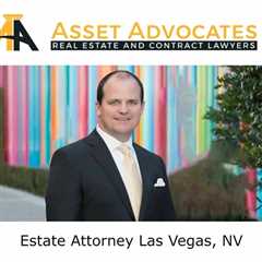 Estate Attorney Las Vegas, NV