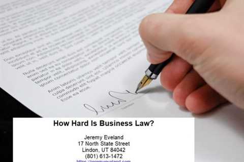 How Hard Is Business Law