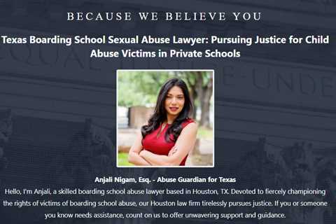 Boarding School Abuse Lawyer Anjali Nigam Houston, TX - Abuse Guardian