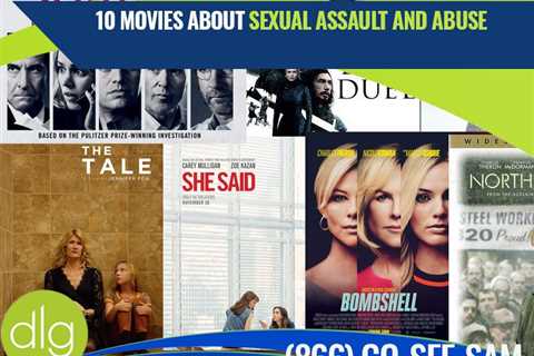 10 Movies About Sexual Assault Survivors and the #MeToo Movement