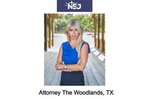 Attorney The Woodlands, TX