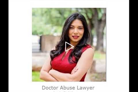 Doctor Abuse Lawyer Anjali Nigam Houston, TX   Abuse Guardian