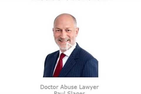 Doctor Abuse Lawyer Paul Slager Hartford, CT    Abuse Guardian