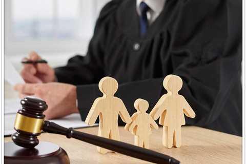 Why You Need a Family Law Attorney