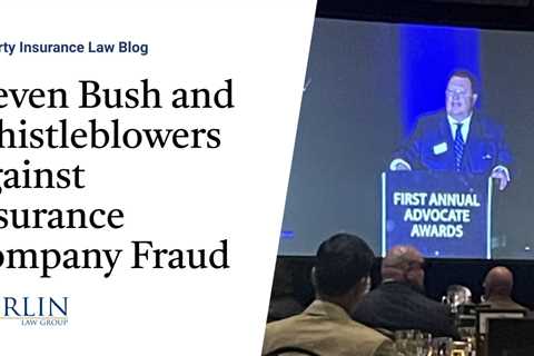 Steven Bush and Whistleblowers Against Insurance Company Fraud