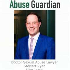 Doctor Sexual Abuse Lawyer Stewart Ryan New Jersey