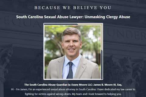 Clergy Abuse Lawyer James B. Moore III South Carolina