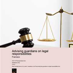 advising-guardians-on-legal-responsibilities