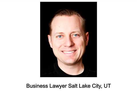 Business Lawyer Salt Lake City, UT