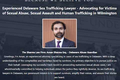 Sex Trafficking Lawyer Aman Sharma Delaware - Abuse Guardian