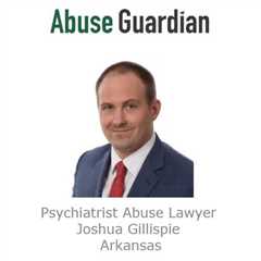 Psychiatrist Abuse Lawyer Joshua Gillispie Arkansas
