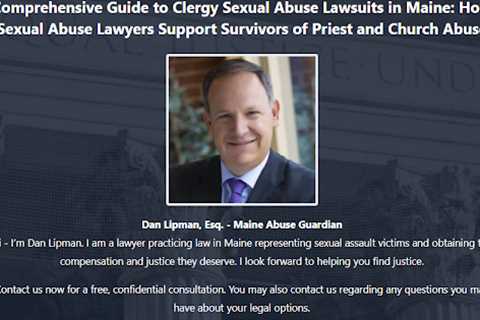 Clergy Abuse Lawyer Dan Lipman Maine - Abuse Guardian