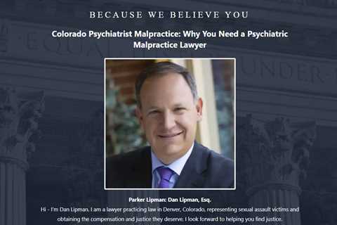 Psychiatrist Abuse Lawyer Dan Lipman Colorado