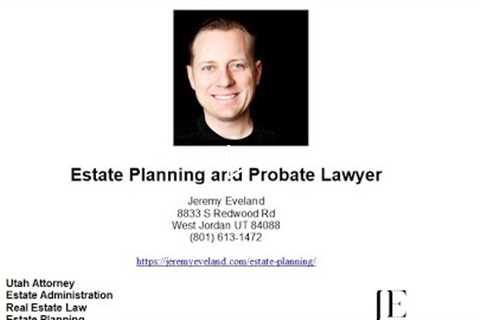 Kearns UT Will and Trust Attorney Jeremy Eveland (801) 613-1472