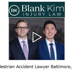 Pedestrian Accident Lawyer Baltimore, MD - Blank Kim Injury Law