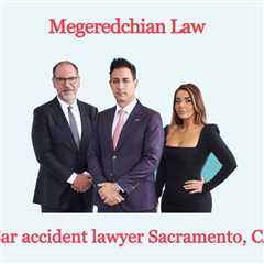 Car accident lawyer Sacramento, CA