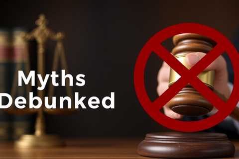 Business Lawyer Myths Debunked: Separating Fact From Fiction