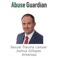 Sexual Trauma Lawyer Joshua Gillispie Arkansas - Abuse Guardian - A Podcast For Survivors Of Sexual ..