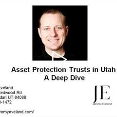 Asset Protection Trusts in Utah