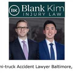 Semi-truck Accident Lawyer Baltimore, MD - Blank Kim Injury Law's Podcast