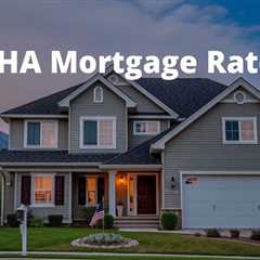 FHA Mortgage Rates — Lawyer Jeremy Eveland (801) 613–1472