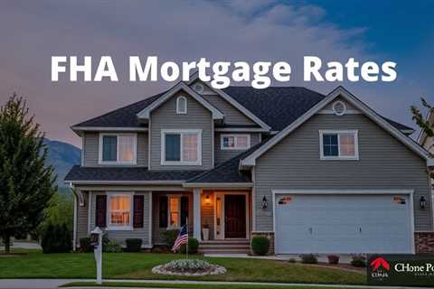 FHA Mortgage Rates — Lawyer Jeremy Eveland (801) 613–1472