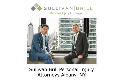Sullivan Brill Personal Injury Attorneys Albany, NY