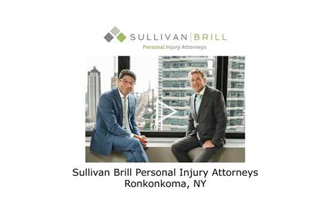 Sullivan Brill Personal Injury Attorneys Ronkonkoma, NY