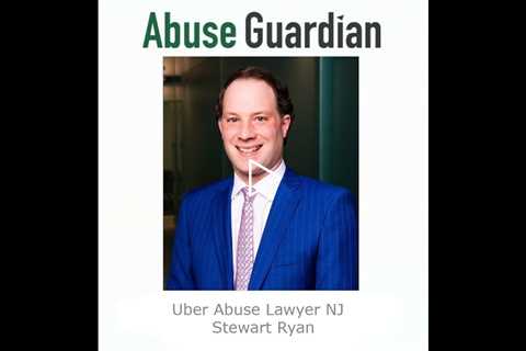 Uber Abuse Lawyer NJ   Stewart Ryan