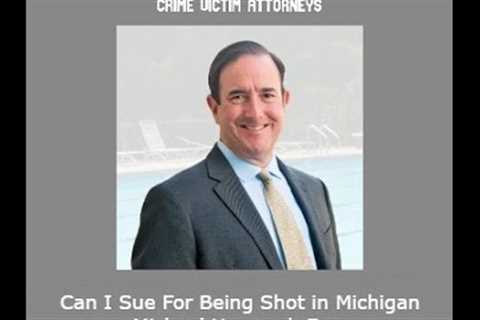 Can I Sue For Being Shot in Michigan