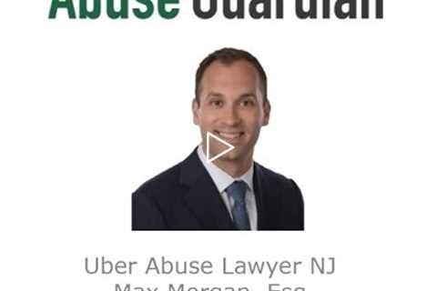 Uber Abuse Lawyer NJ   Max Morgan
